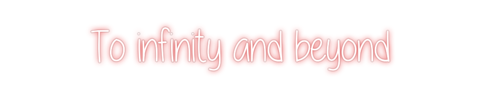 Custom Neon: To infinity a...