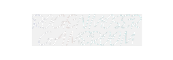Custom Neon: ROGENMOSER 
...
