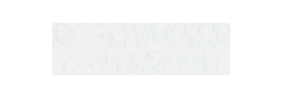 Custom Neon: ROGENMOSER 
...