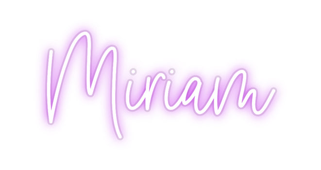 Custom Neon: Miriam
