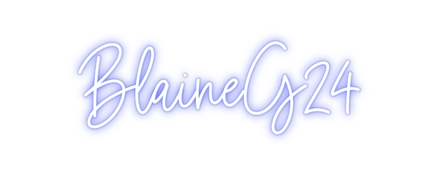 Custom Neon: BlaineG24