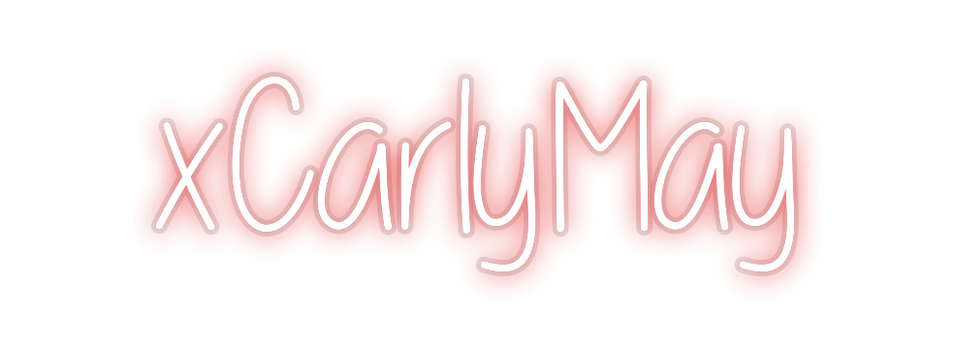 Custom Neon: xCarlyMay
