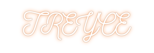 Custom Neon: TREYCE