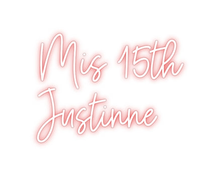 Custom Neon: Mis 15th 
Ju...