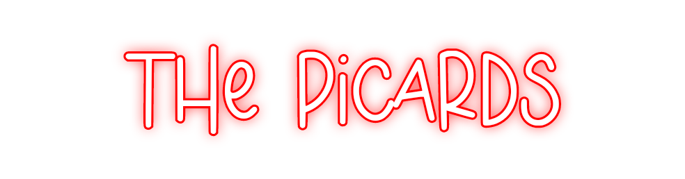 Custom Neon: The Picards