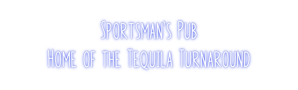 Custom Neon: Sportsman’s P...