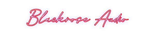 Custom Neon: Blackrose Audio