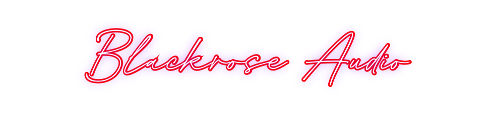 Custom Neon: Blackrose Audio