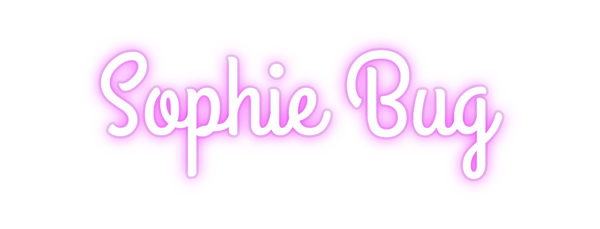 Custom Neon: Sophie Bug