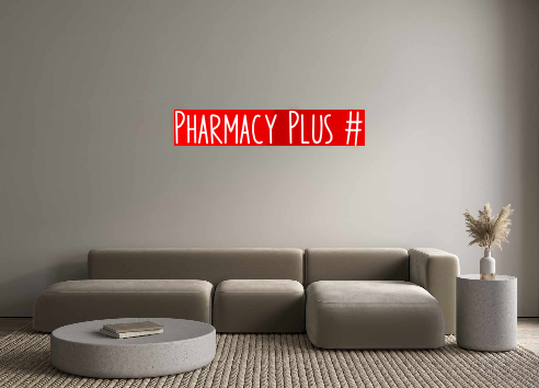 Custom Neon: Pharmacy Plus #