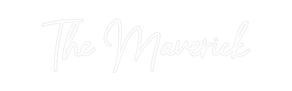 Custom Neon: The Maverick
