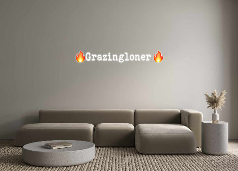 Custom Neon: 🔥Grazinglone...