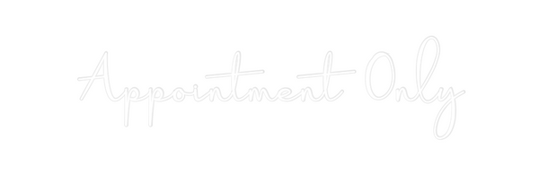 Custom Neon: Appointment O...