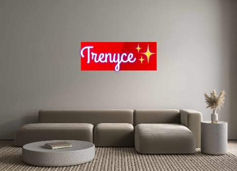 Custom Neon: Trenyce✨