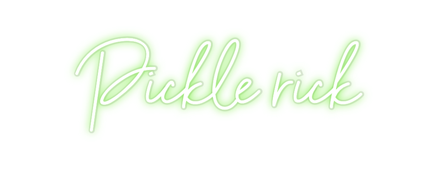 Custom Neon: Pickle rick
