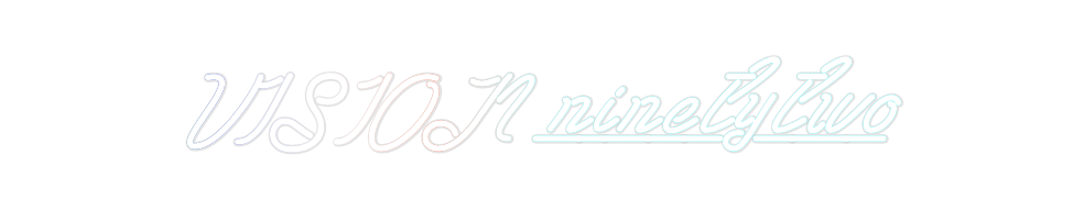 Custom Neon: VISION ninety...