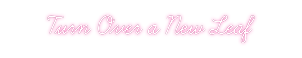 Custom Neon: Turn Over a N...