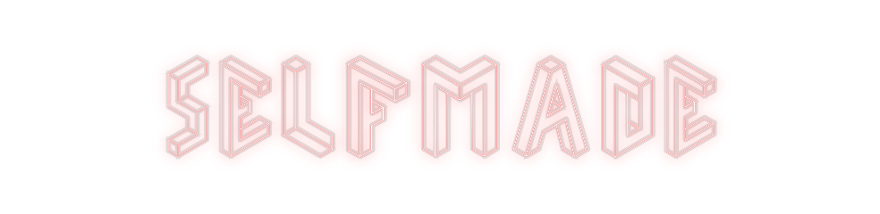 Custom Neon: SELFMADE
