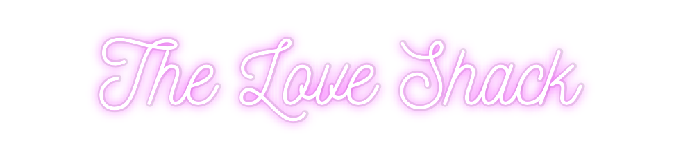 Custom Neon: The Love Shack