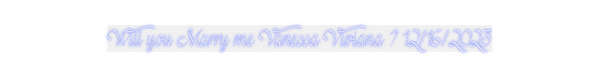 Custom Neon: Will you Marr...