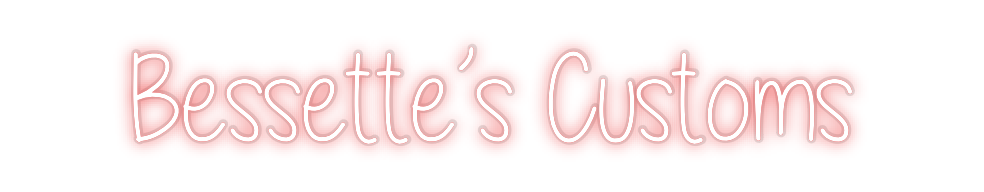 Custom Neon: Bessette’s Cu...