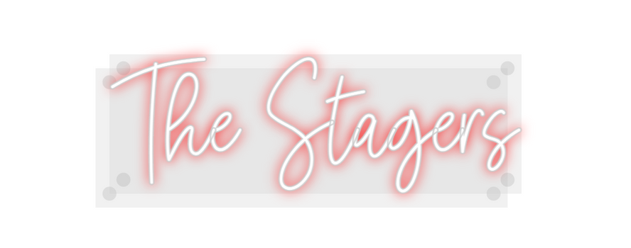 Custom Neon: The Stagers