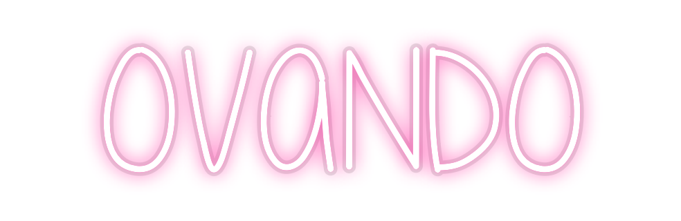 Custom Neon: OVANDO