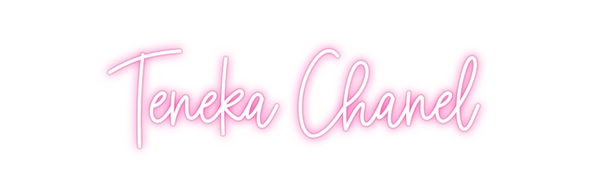 Custom Neon: Teneka Chanel