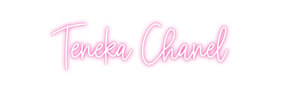 Custom Neon: Teneka Chanel