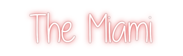 Custom Neon: The Miami