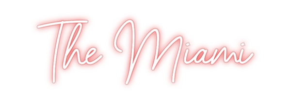 Custom Neon: The Miami
