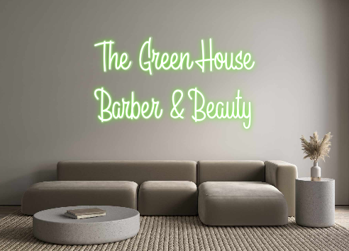 Custom Neon: The Green Hou...