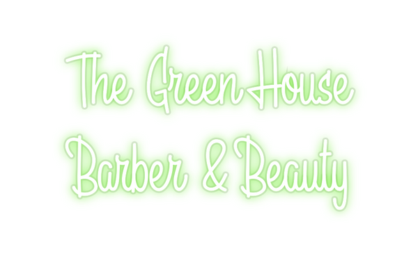 Custom Neon: The Green Hou...