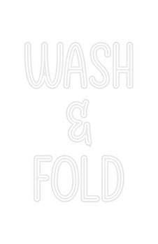 Custom Neon: Wash
    &
...
