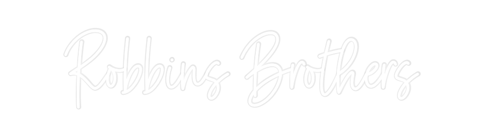 Custom Neon: Robbins Broth...
