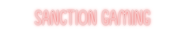Custom Neon: SANCTION GAMI...