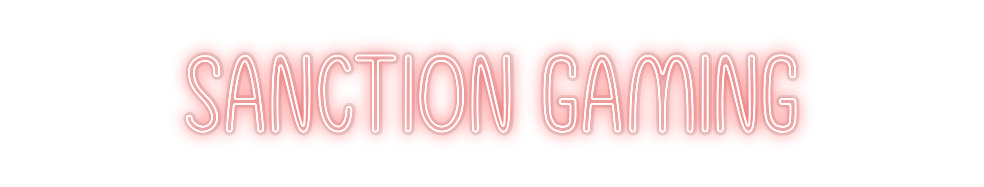 Custom Neon: SANCTION GAMI...