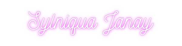 Custom Neon: Sylniqua Janay