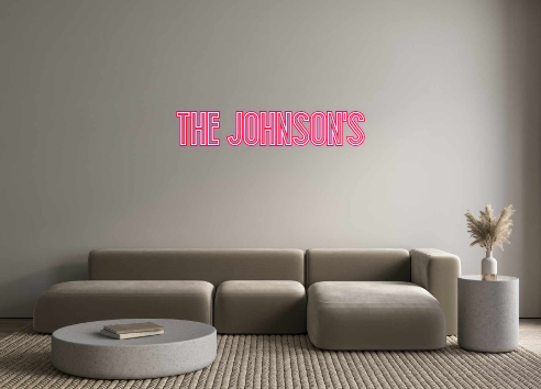 Custom Neon: The Johnson's