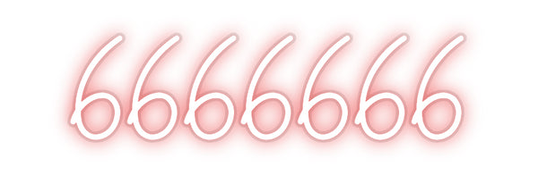 Custom Neon: 6666666