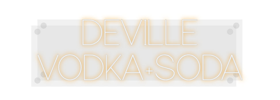 Custom Neon:       DEVILLE...