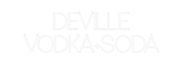 Custom Neon:       DEVILLE...