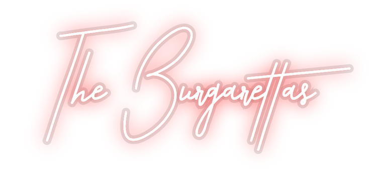 Custom Neon: The Burgarett...