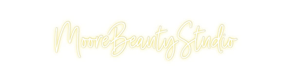 Custom Neon: MooreBeautySt...