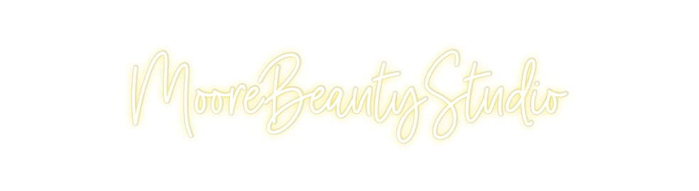 Custom Neon: MooreBeautySt...
