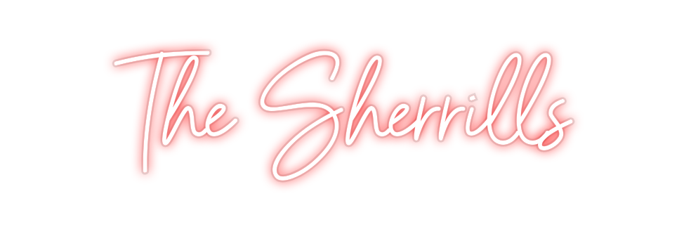 Custom Neon: The Sherrills