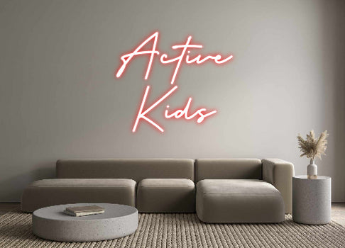Custom Neon: Active 
Kids