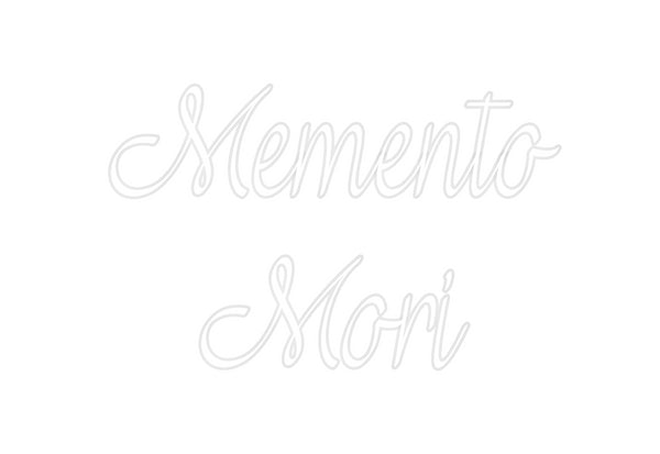 Custom Neon: Memento 
   ...
