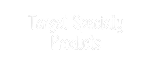 Custom Neon: Target Specia...
