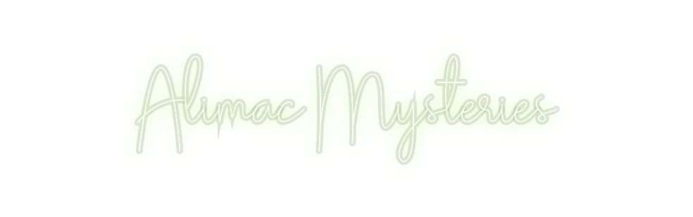 Custom Neon: Alimac Myster...